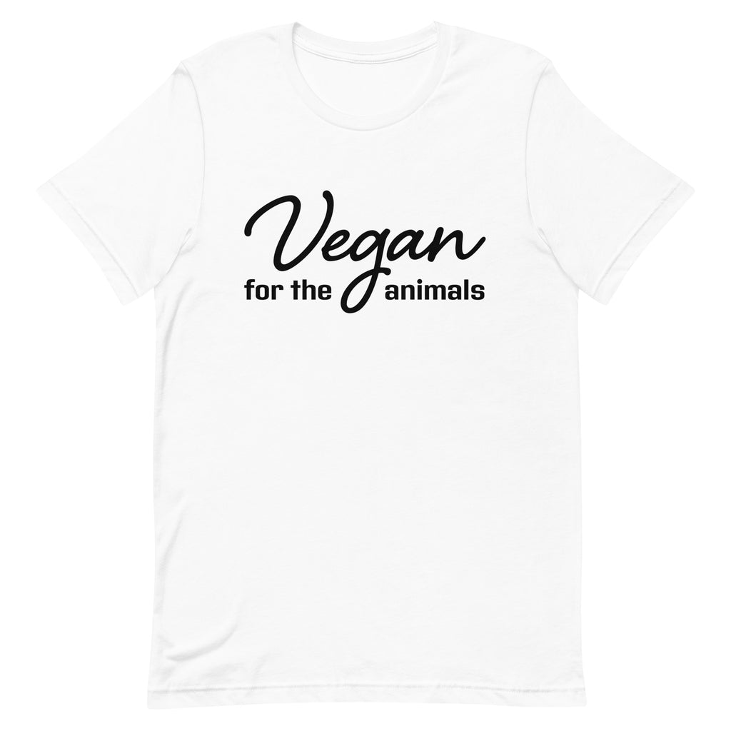 Vegan for the Animals T-Shirt