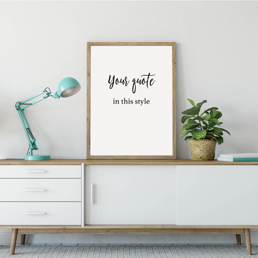 Custom Quote Print: Modern Art Prints by Culver and Cambridge