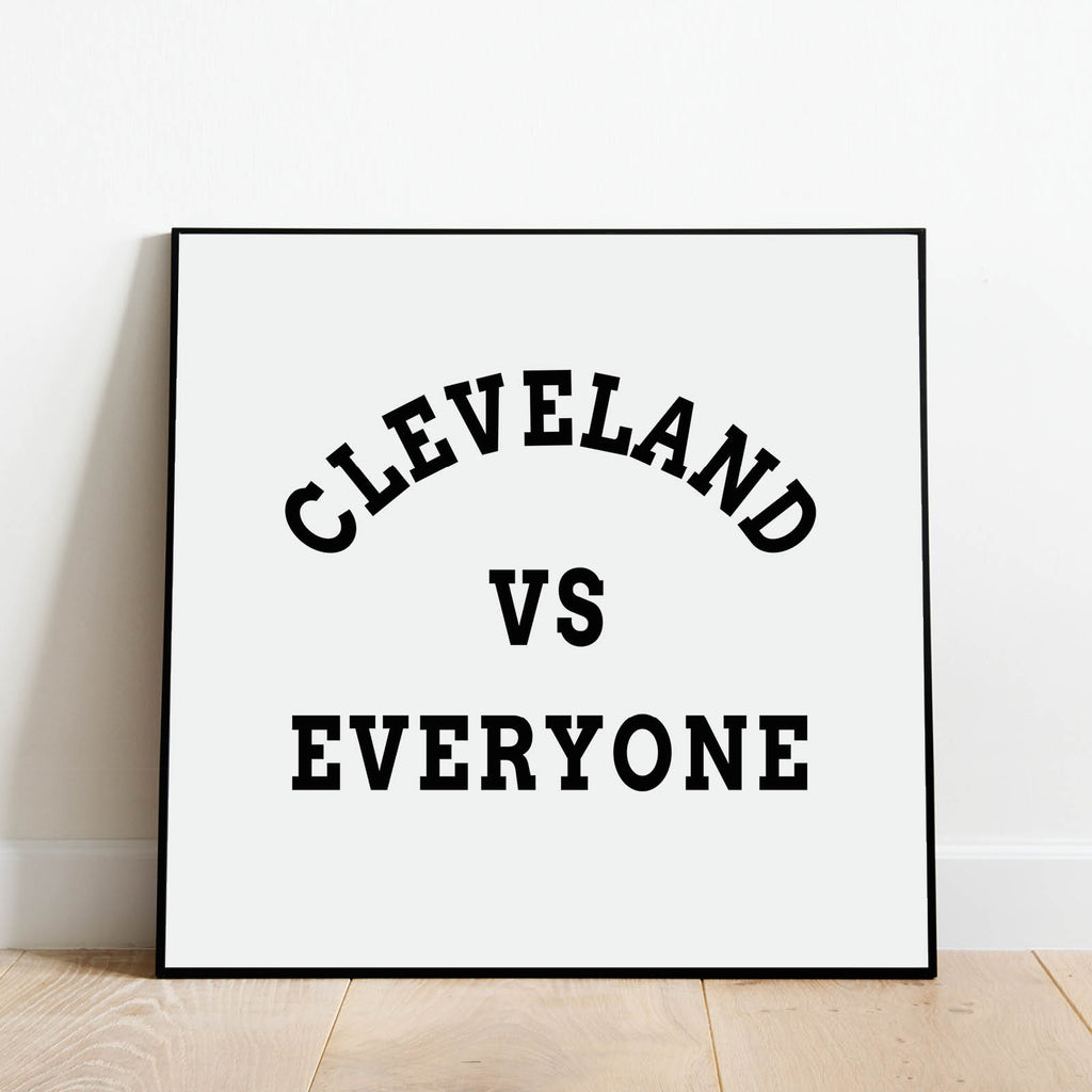 Cleveland vs Everyone Print, Sports Wall Art by Culver and Cambridge