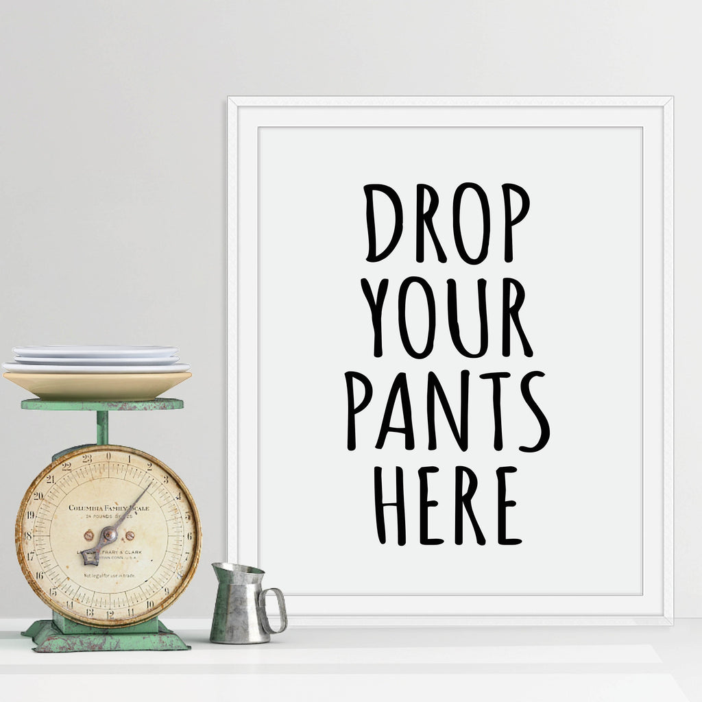 Drop Your Pants Here Laundry Print: Modern Art Prints by Culver and Cambridge