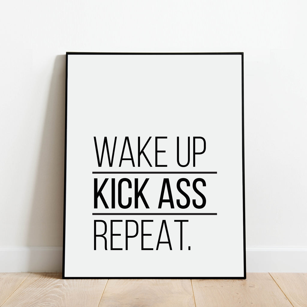 Wake Up Kick Ass Repeat Print: Modern Art Prints by Culver and Cambridge