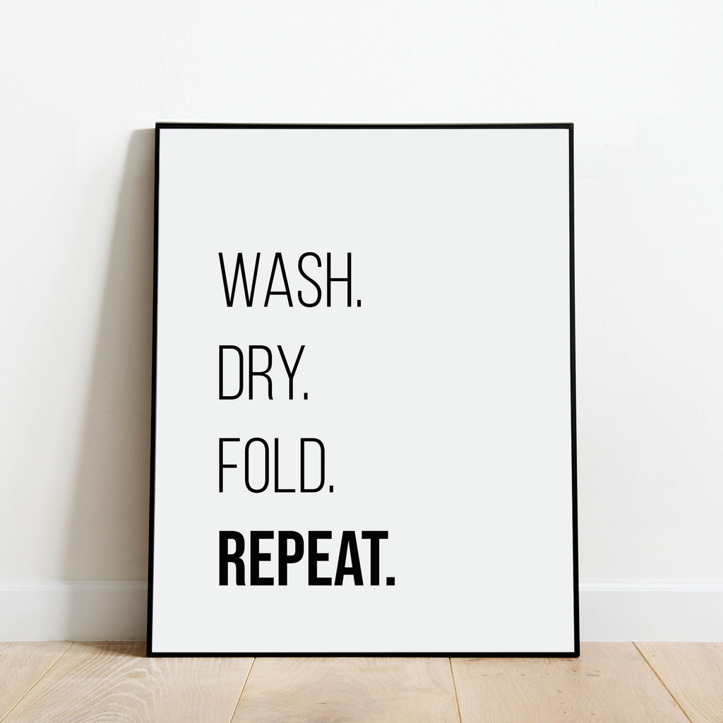 Wash Dry Fold Repeat Laundry Print: Modern Art Prints by Culver and Cambridge
