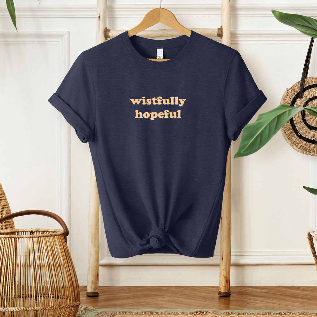 Wistfully Hopeful T-shirt