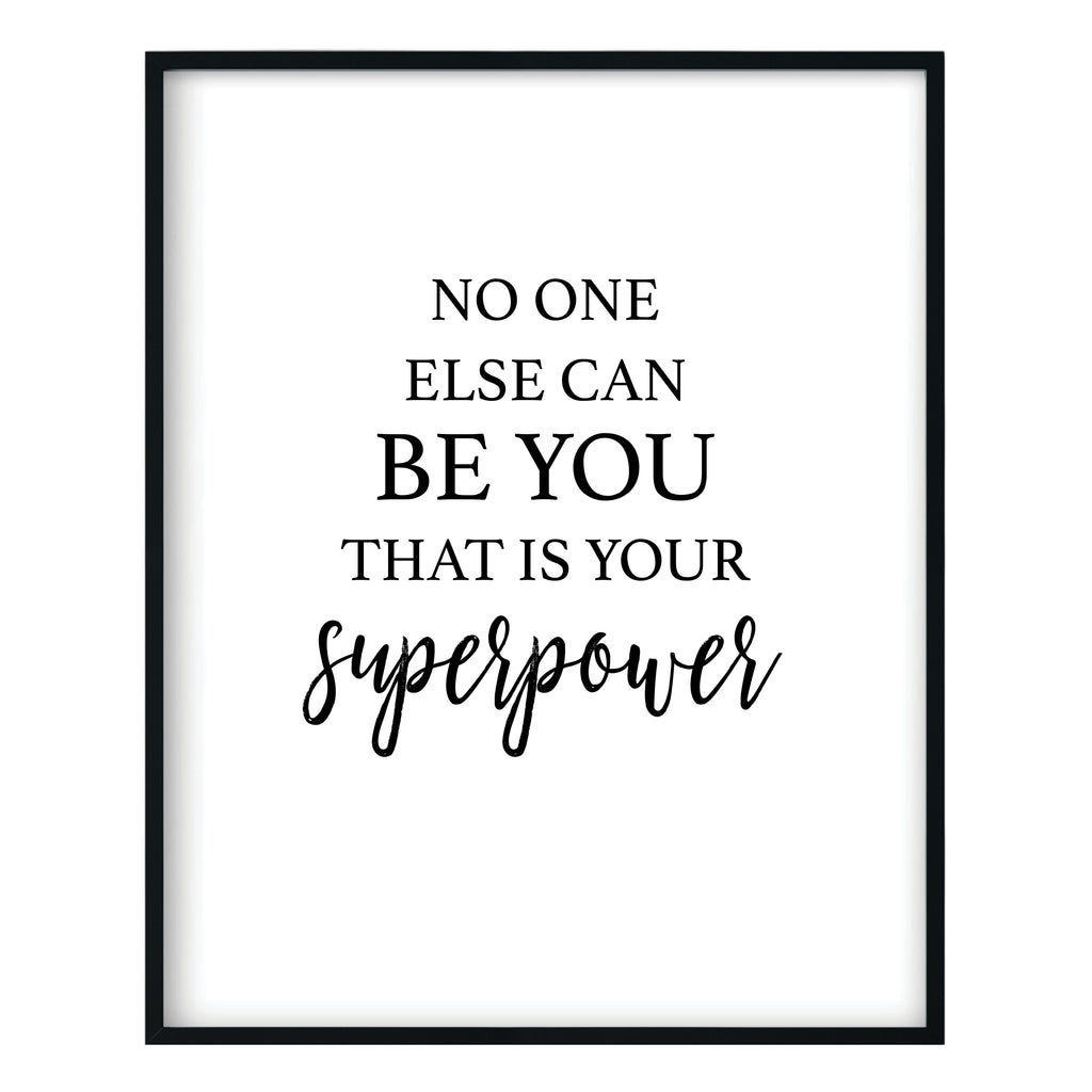No One Else Can Be You Inspirational Print