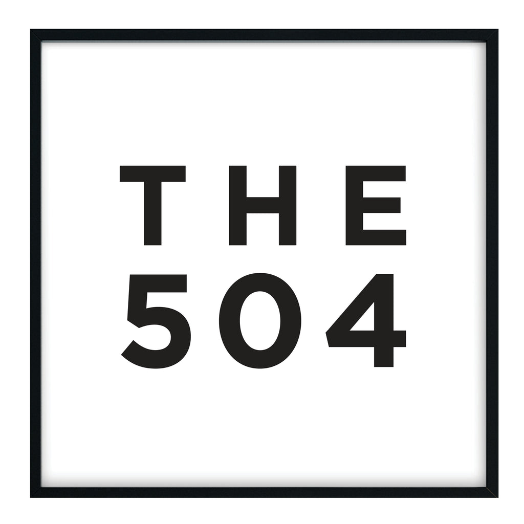 The 504 - New Orleans Area Code Print