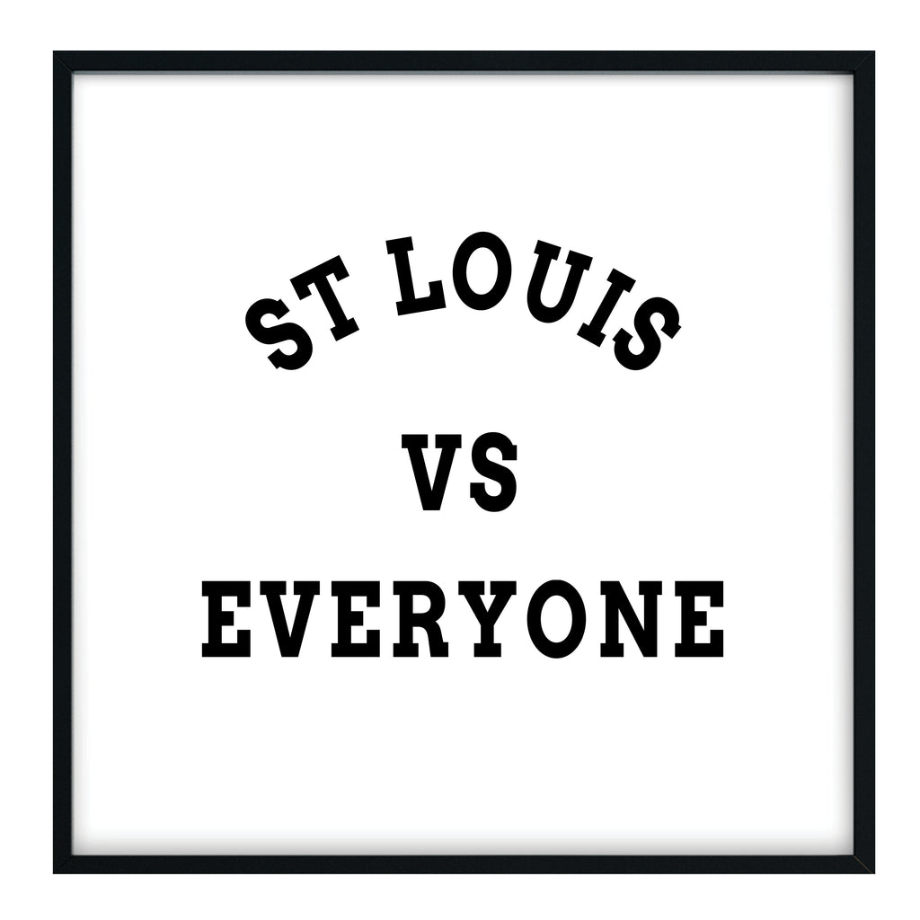 St Louis vs Everyone Print