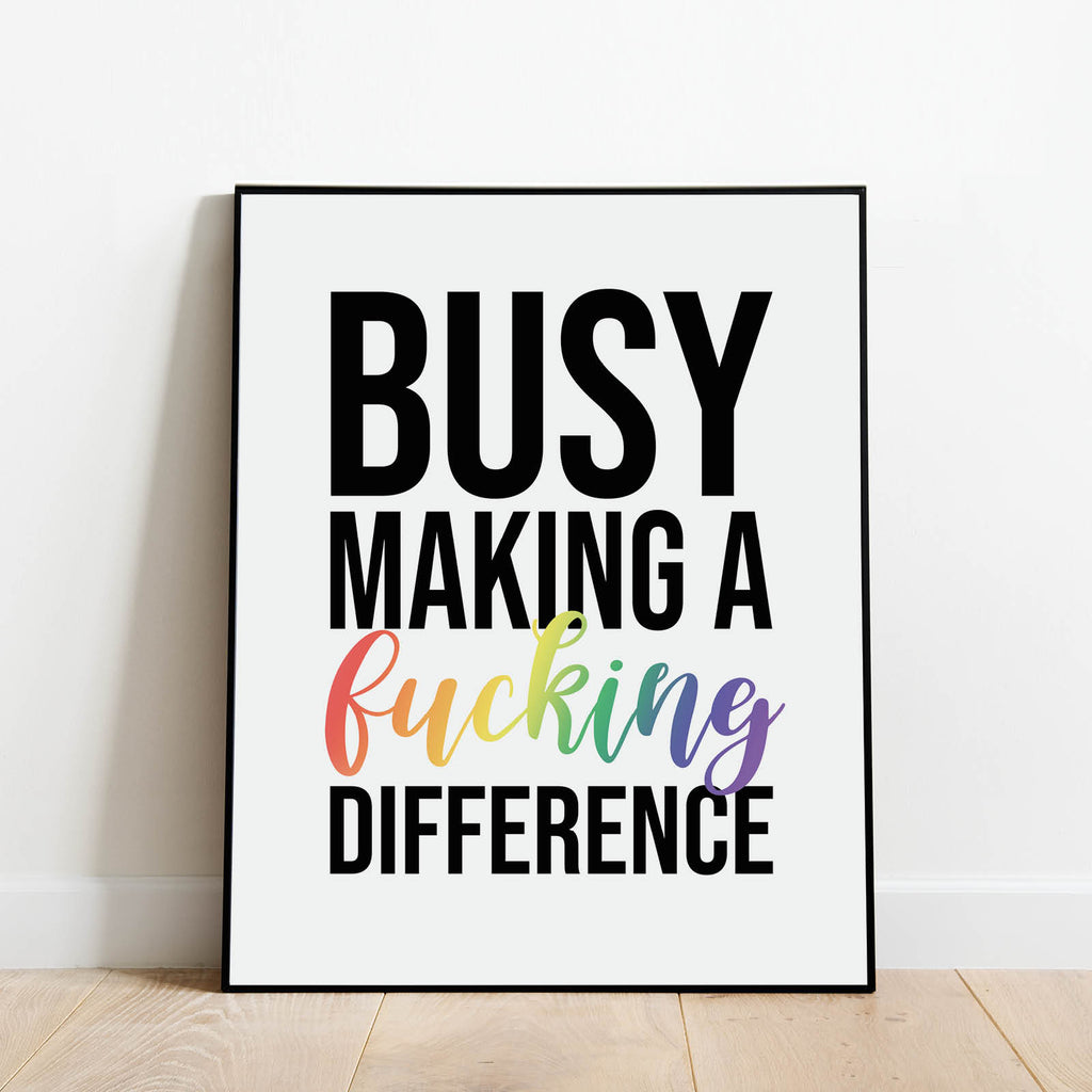 Busy Making a Difference Print, social activist art by by Culver and Cambridge