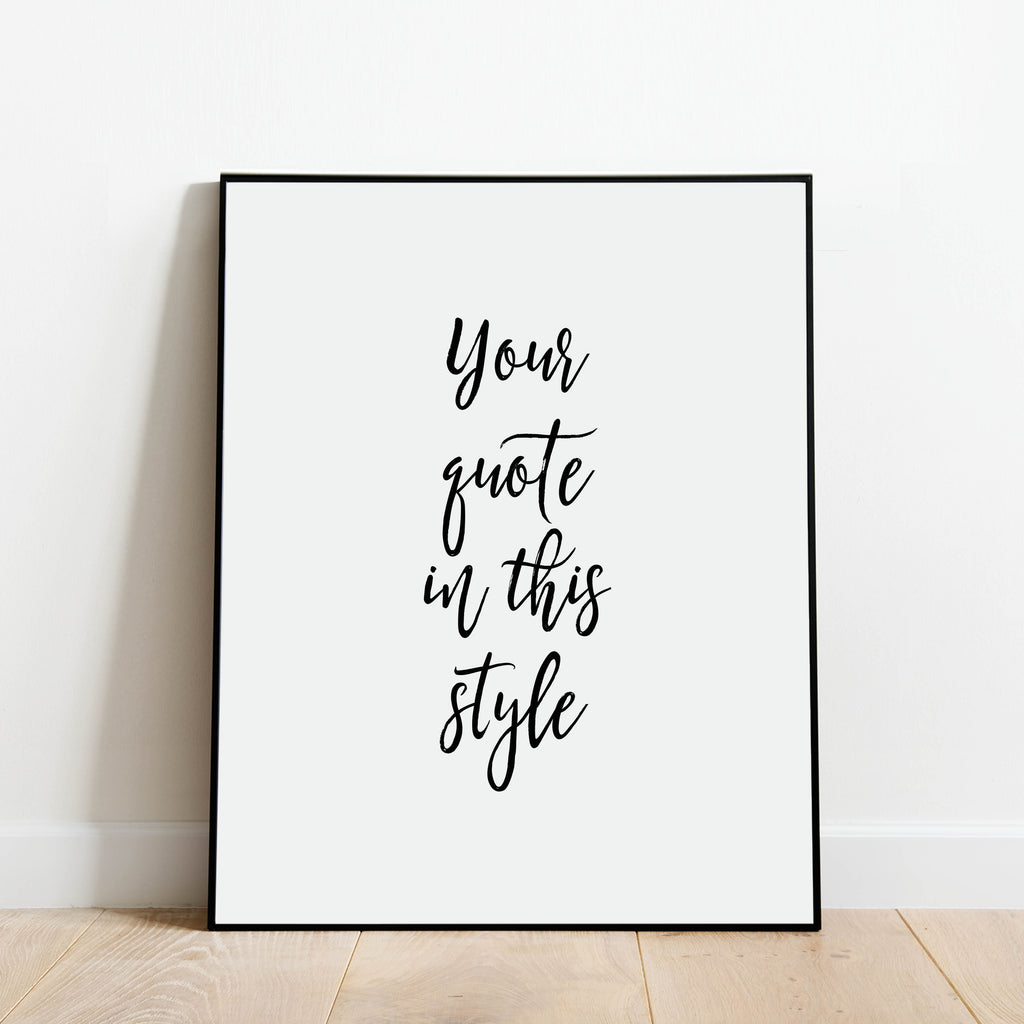 Custom Quote Print: Modern Art Prints by Culver and Cambridge