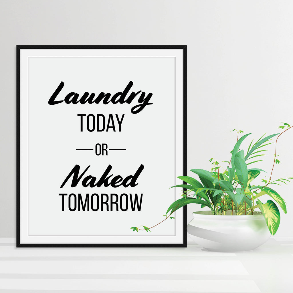 Laundry Today or Naked Tomorrow Print: Modern Art Prints by Culver and Cambridge