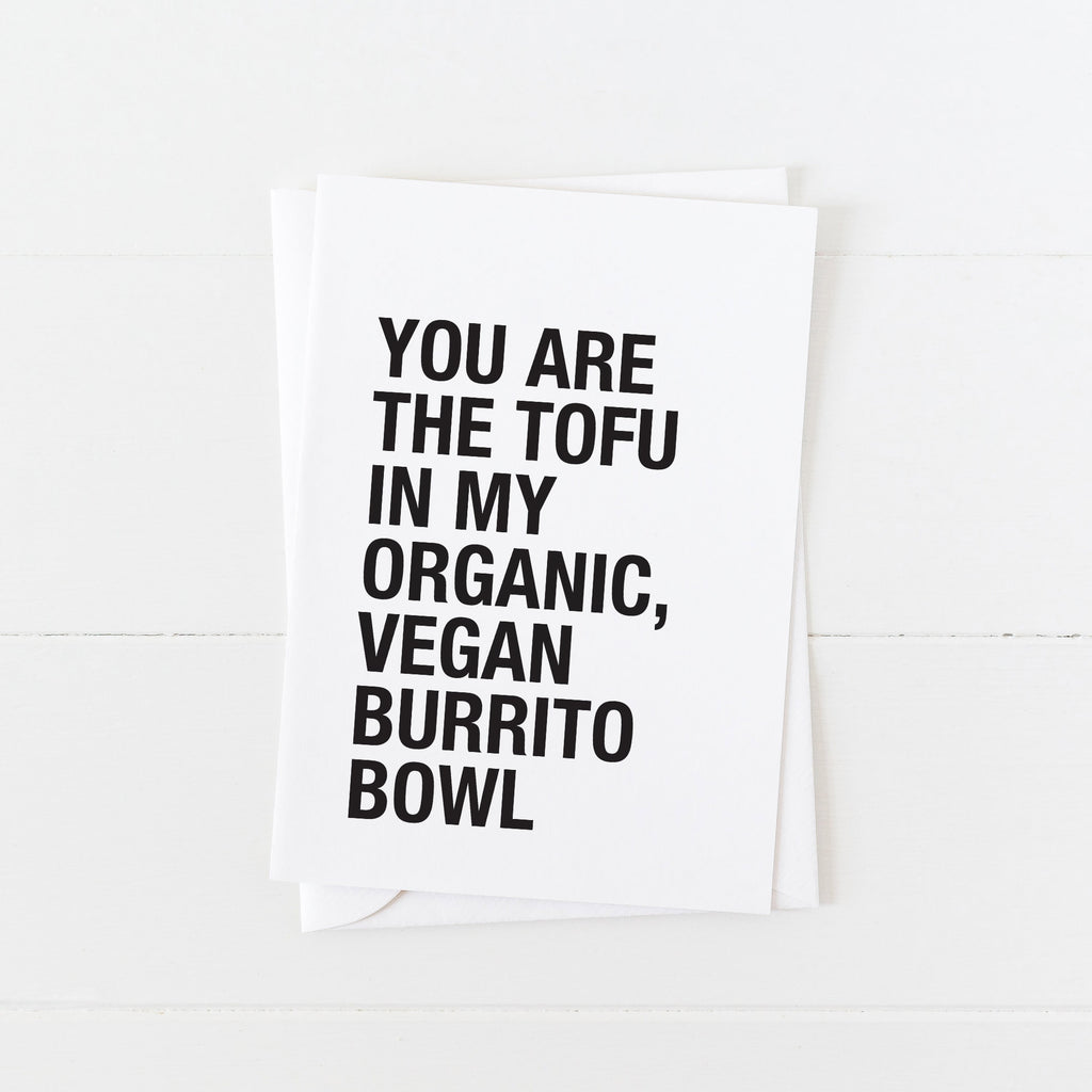 Vegan Love Card: You Are the Tofu..: Modern Greeting Cards by Culver and Cambridge